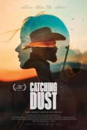 دانلود فیلم Catching Dust 2023 به دام انداختن غبار