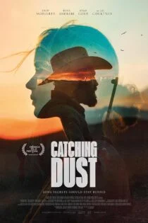 فیلم Catching Dust 2023 به دام انداختن غبار