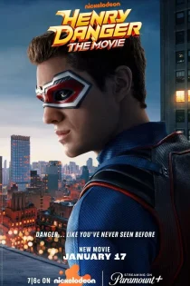 فیلم Henry Danger: The Movie 2025 هنری دنجر