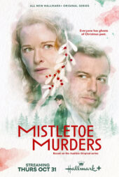 دانلود سریال Mistletoe Murders 2024 قتل های میسلتو