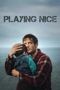سریال Playing Nice 2025 تظاهر کردن
