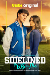 دانلود فیلم Sidelined: The QB and Me 2024 خط پایان: من و کوارتر بک