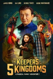 دانلود فیلم The Keepers of the 5 Kingdoms 2024 نگهبانان پنج پادشاهی