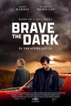 فیلم Brave the Dark 2023 شجاعت در تاریکی فیلم Brave the Dark 2023 شجاعت در تاریکی