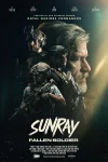 فیلم Sunray 2024 سرباز از پا افتاده