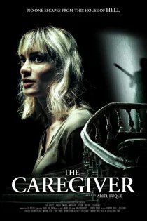 فیلم The Caregiver 2023 مراقب: سایه‌های گذشته