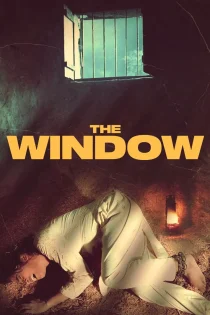 فیلم The Window 2024 پنجره فیلم The Window 2024 پنجره