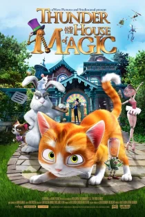 فیلم Thunder and the House of Magic 2013 خانه جادو