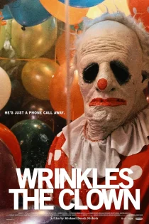فیلم Wrinkles the Clown 2019 دلقک چروکیده