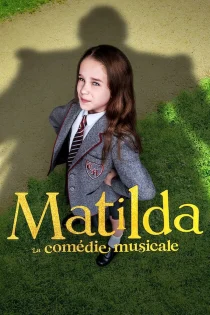 فیلم Matilda the Musical 2022 ماتیلدا اثر رولد دال فیلم Matilda the Musical 2022 ماتیلدا اثر رولد دال