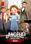 فیلم Angela’s Christmas Wish 2020 آرزوی کریسمس آنجلا فیلم Angela’s Christmas Wish 2020 آرزوی کریسمس آنجلا