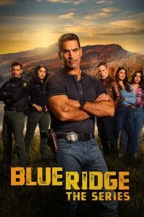 سریال Blue Ridge: The Series 2024 بلو ریج
