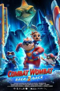 فیلم Combat Wombat: Back 2 Back 2023 وامبت قهرمان: پشت به پشت