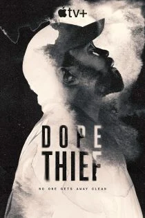 سریال Dope Thief 2025 سارق مواد