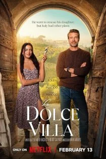 فیلم La Dolce Villa 2025 ویلای شیرین