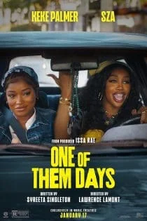 فیلم One of Them Days 2025 یک روز پردردسر
