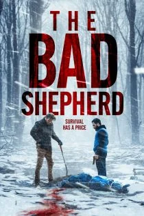 فیلم The Bad Shepherd 2024 چوپان بد