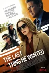 فیلم The Last Thing He Wanted 2020 آخرین چیزی که او می خواست