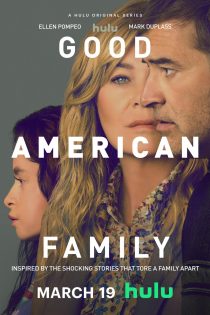 سریال Good American Family 2024 خانواده خوب آمریکایی