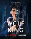 سریال Wolf King 2025 پادشاه گرگ ها
