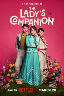 سریال The Lady’s Companion 2025 راهنمای بانوان