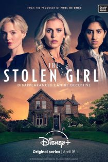 سریال The Stolen Girl 2025 دختر ربوده شده