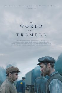 فیلم The World Will Tremble 2025 جهان خواهد لرزید