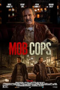 فیلم Mob Cops 2025 پلیس های مافیایی