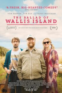 فیلم The Ballad of Wallis Island 2025 تصنیف جزیره والیس