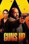 فیلم Guns Up 2024 آماده شلیک