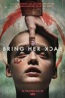 فیلم Bring Her Back 2025 او را برگردان فیلم Bring Her Back 2025 او را برگردان