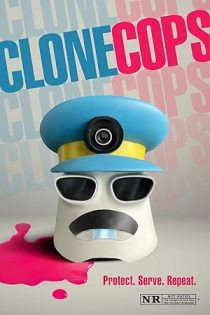 فیلم Clone Cops 2024 پلیس‌های کلون