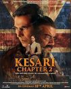 فیلم Kesari Chapter 2: The Untold Story of Jallianwala Bagh 2025 کسری فصل دوم: داستان ناگفته‌ی قتل‌عام جالیان‌والا باغ