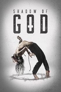 فیلم Shadow of God 2025 در سایهی خدا فیلم Shadow of God 2025 در سایهی خدا