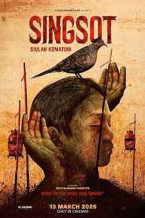 فیلم Singsot 2025 سوت: سوت مرگ
