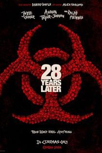 فیلم 28 Years Later 2025 (28 سال بعد)