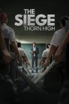 فیلم The Siege at Thorn High 2025 محاصره در دبیرستان تورن