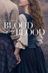سریال Outlander: Blood of My Blood 2025 غریبه: خون از خون