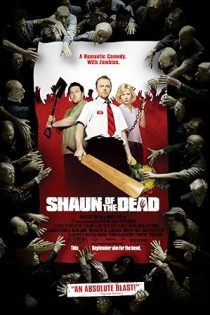 فیلم Shaun of the Dead 2004 شان می‌میرد