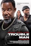 فیلم Trouble Man 2025 مرد مشکل‌ساز