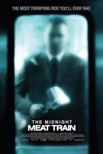 فیلم The Midnight Meat Train 2008 قطار گوشت نیمه‌شب